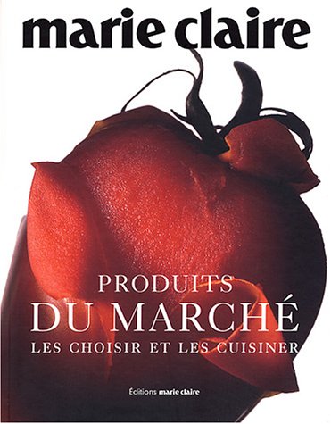 Stock image for Produits du march Marie Claire for sale by BIBLIO-NET