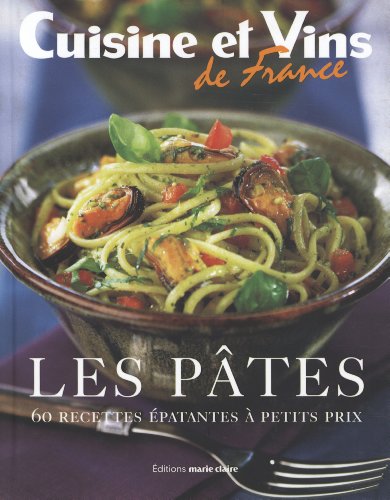 Stock image for Les ptes : 60 Recettes patantes  petits prix for sale by Ammareal