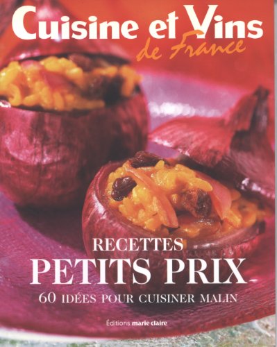 Stock image for Recettes petits prix: 60 Ides pour cuisiner malin for sale by Ammareal