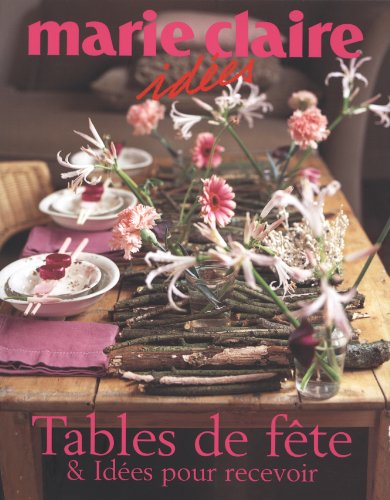 Beispielbild fr Tables de fte et Ides pour recevoir zum Verkauf von Ammareal