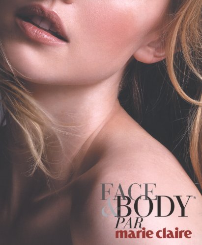 9782848311272: Face and Body par Marie Claire