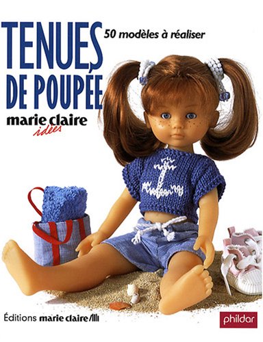 Stock image for Tenues de poupe : 50 Modles  raliser for sale by medimops