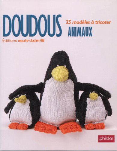 Beispielbild fr Doudous animaux : Tricot, crochet et tricotin zum Verkauf von medimops