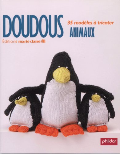 9782848311784: Doudous animaux: Tricot, crochet et tricotin