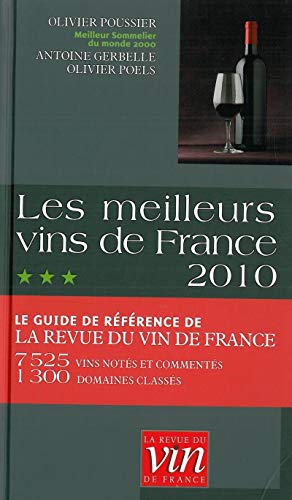 Stock image for LES MEILLEURS VINS DE FRANCE 2010 for sale by LeLivreVert