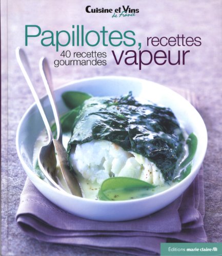 Beispielbild fr Papillotes, recettes vapeur zum Verkauf von Chapitre.com : livres et presse ancienne