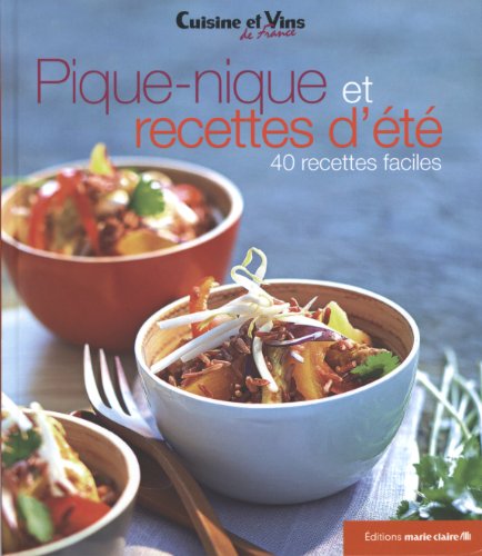 Beispielbild fr Pique-nique Et Recettes D't : 40 Recettes Faciles zum Verkauf von RECYCLIVRE