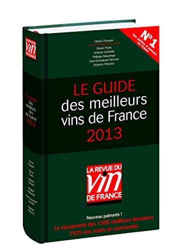 Imagen de archivo de Le guide des meilleurs vins de France 2013 a la venta por Ammareal