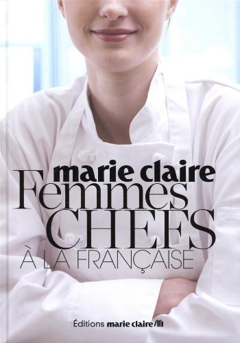 Imagen de archivo de Femmes chefs  la franaise a la venta por medimops