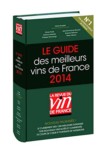 Stock image for LE GUIDE DES MEILLEURS VINS DE FRANCE 2014 for sale by Ammareal