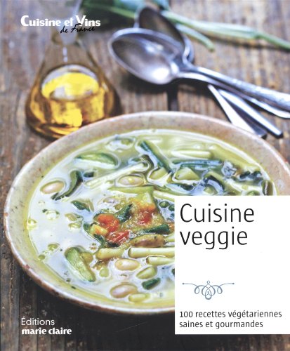 Beispielbild fr Cuisine veggie zum Verkauf von WorldofBooks