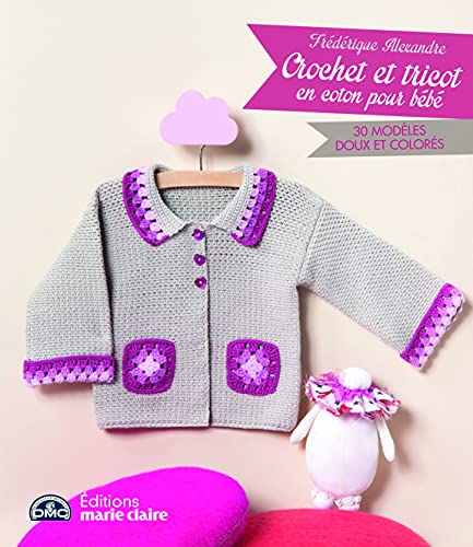 Beispielbild fr Crochet et tricot en coton pour bb : 30 modles doux et colors zum Verkauf von medimops