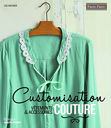 Stock image for Customisation couture for sale by Ammareal