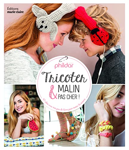 9782848319612: Tricoter malin et pas cher !: 40 ides avec trs peu de laine pour toutes les saisons