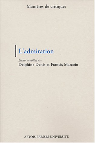 9782848320052: L'admiration