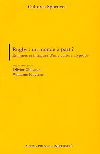 Beispielbild fr Rugby, Un Monde  Part ? : nigmes Et Intrigues D'une Culture Atypique zum Verkauf von RECYCLIVRE