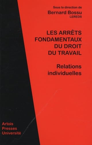 Beispielbild fr Les arrts fondamentaux du droit du travail zum Verkauf von Ammareal