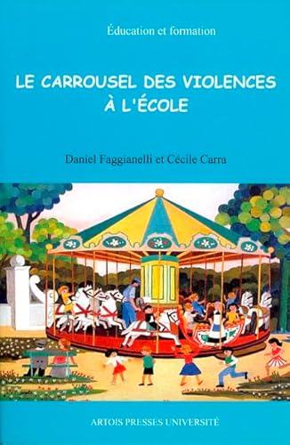 Stock image for Le carrousel des violences  l'cole for sale by medimops