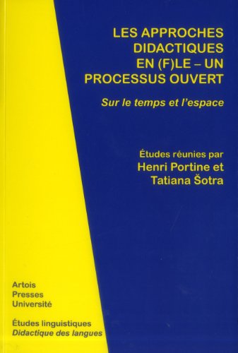Stock image for Approches didactiques en fle un processus ouvert [Broch] Portine H et Sotra for sale by BIBLIO-NET