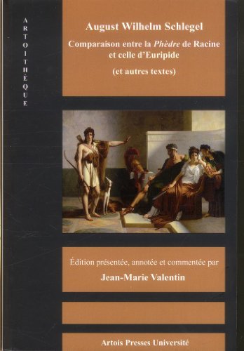 Beispielbild fr Comparaison Entre La Phdre De Racine Et Celle D'euripide : Et Autres Textes zum Verkauf von RECYCLIVRE