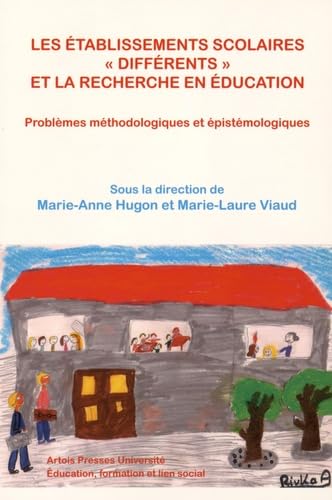 Stock image for Etablissements scolaires diffrents et la recherche en ducation Hugon et Viaud for sale by BIBLIO-NET