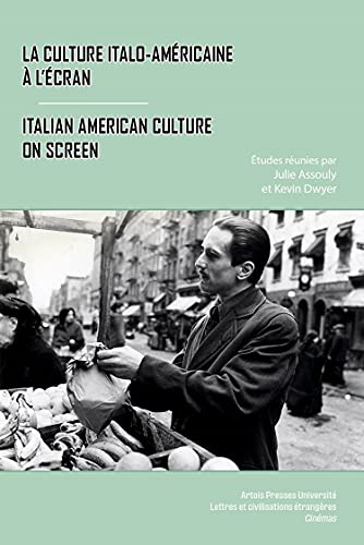 Beispielbild fr La culture italo-americaine  l'ecran/Italian American Culture on Screen zum Verkauf von Gallix