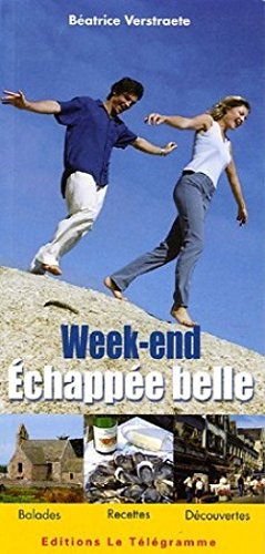 Beispielbild fr Week-end chappe belle: Le Grand Ouest zum Verkauf von Ammareal