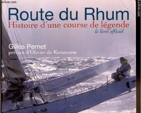 Beispielbild fr Route du Rhum: Histoire d'une course de lgende zum Verkauf von Ammareal