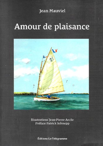 Beispielbild fr Amour de plaisance zum Verkauf von Ammareal