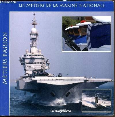 Beispielbild fr Les mtiers de la Marine nationale zum Verkauf von medimops