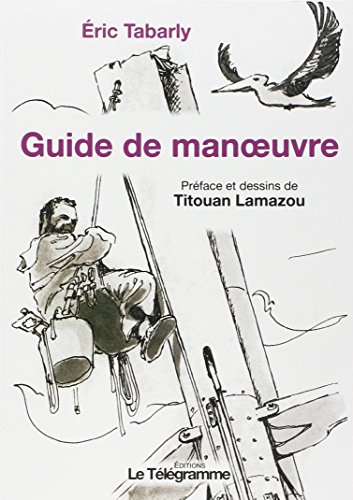Beispielbild fr Guide de manoeuvre zum Verkauf von medimops