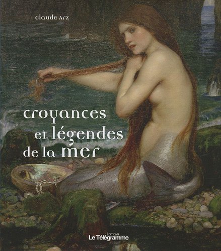 Stock image for CROYANCES ET LEGENDES DE LA MER for sale by Le Monde de Kamlia