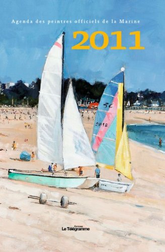 Imagen de archivo de Agenda 2011 des Peintres Officiels de la Marine a la venta por medimops