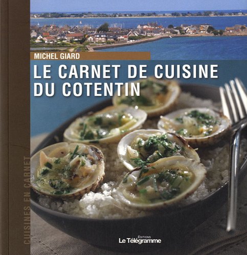 Beispielbild fr Le carnet de cuisine du Cotentin zum Verkauf von medimops