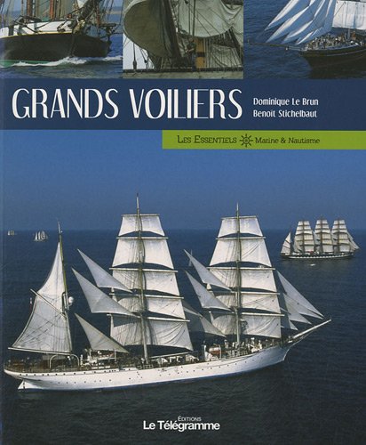 Stock image for GRANDS VOILIERS Le Brun, Dominique et Stichelbaut, Benot for sale by BIBLIO-NET