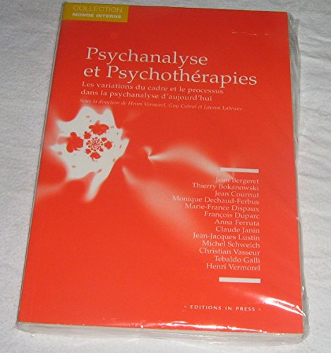 9782848350141: Psychanalyse Et Psychotherapies. Les Variations Du Cadre Et Le Processus Dans La Psychanalyse D'Aujourd'Hui