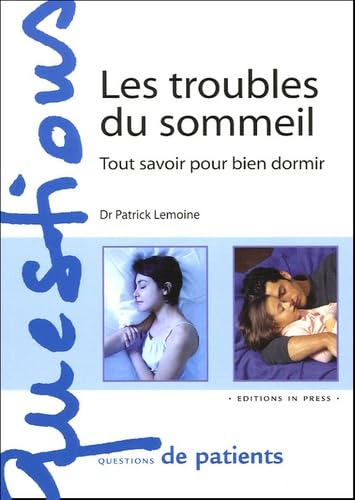 9782848350714: les troubles du sommeil: TOUT SAVOIR POUR BIEN DORMIR (QUESTIONS DE PATIENTS)