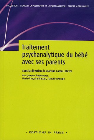 9782848350806: Traitement psychanalytique du bb avec ses parents