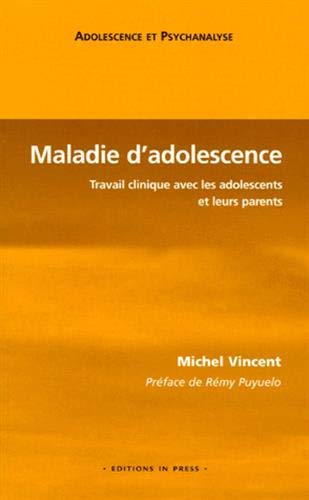 Beispielbild fr Maladie d'adolescence: Travail clinique avec les adolescents et leurs parents zum Verkauf von Ammareal