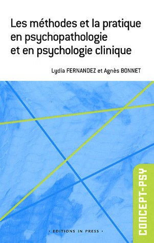 Beispielbild fr Les mthodes et la pratique en psychopathologie et en psychologie clinique zum Verkauf von medimops