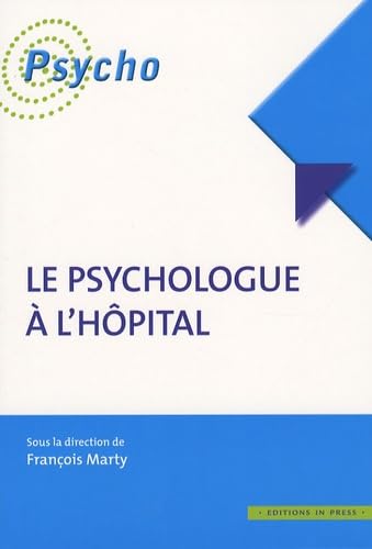 9782848351322: Le psychologue  l'hpital