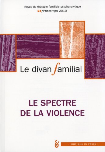 Imagen de archivo de Divan familial n24 (Le). Le spectre de la violence a la venta por Ammareal