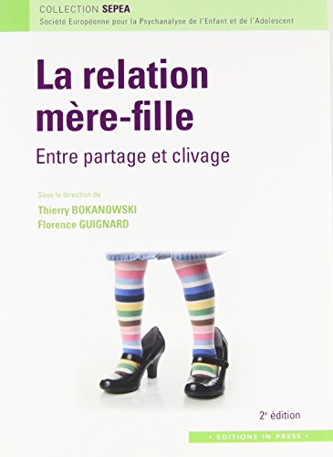 9782848352282: La relation mre-fille: Entre partage et clivage