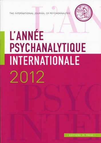 Imagen de archivo de L'anne psychanalytique internationale 2012 [Broch] Quinodoz, Jean-Michel et Brunet, Louis a la venta por BIBLIO-NET