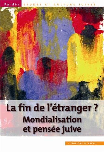 9782848352602: La fin de l'tranger ? Mondialisation et pense juive