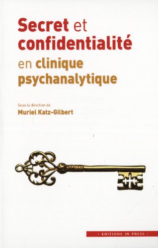 Stock image for Secret et confidentialit en clinique psychanalytique. for sale by Lioudalivre