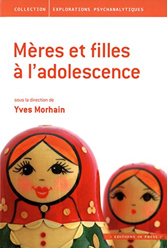 Stock image for Mres et filles  l'adolescence for sale by Revaluation Books