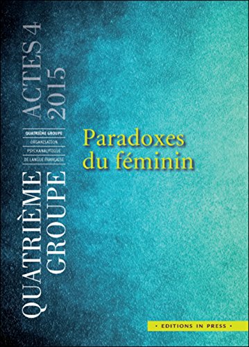 9782848353067: Paradoxes du fminin: Actes 4.2015