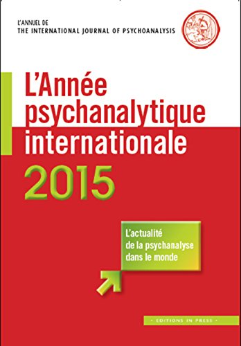 Beispielbild fr L'anne psychanalytique internationale 2015 zum Verkauf von Gallix