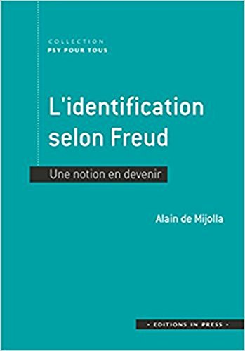 Beispielbild fr L'identification selon Freud [FRENCH LANGUAGE - Soft Cover ] zum Verkauf von booksXpress